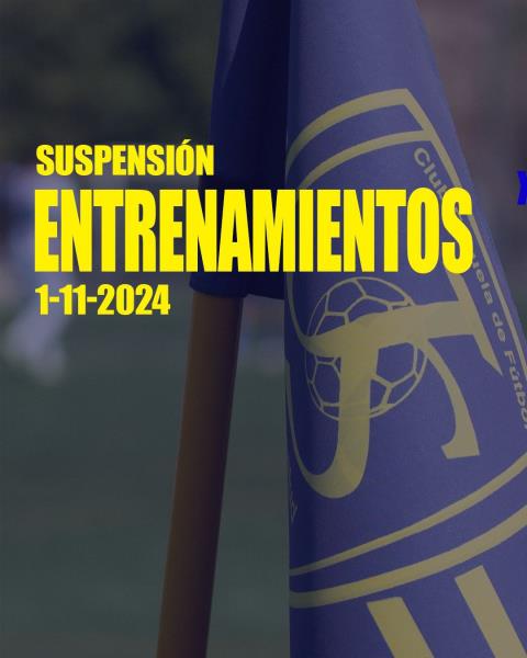 Suspensión de los entrenamientos del 01-11-2024